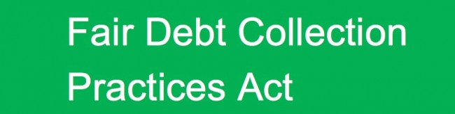 debt collectors fair debt collection practices act fdcpa